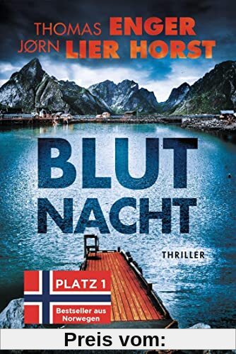 Blutnacht: Thriller - Die SPIEGEL-Bestsellerreihe aus Norwegen geht weiter (Alexander Blix und Emma Ramm, Band 4)